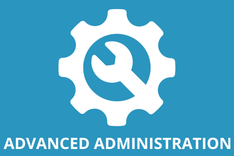 Advanced Adminstration